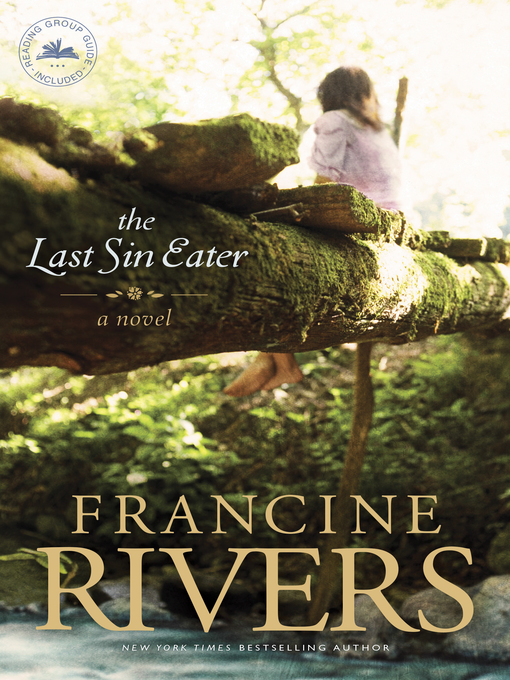 Title details for The Last Sin Eater by Francine Rivers - Available